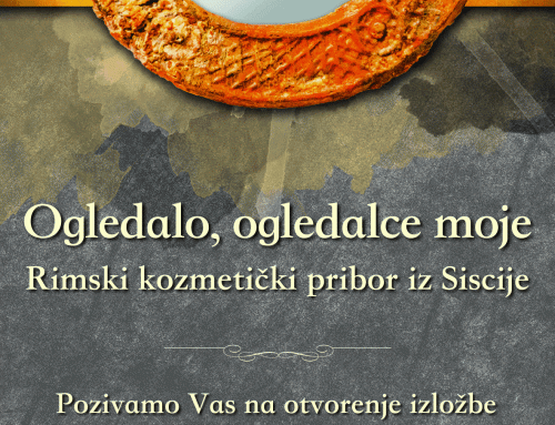 Otvorenje gostujuće izložbe Gradskog muzeja Sisak „Ogledalo, ogledalce moje – rimski kozmetički instrumenti iz Siscije“