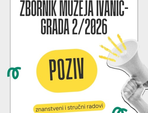 POZIV za dostavu stručnih i znanstvenih radova za Zbornik Muzeja Ivanić-Grada